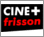 CINE CINEMA FRISSON
